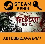 🔑 The Beast Inside. STEAM-ключ (Global)