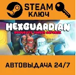 🔑 Hexguardian. STEAM-ключ (Global)