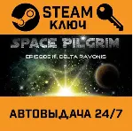 🔑 Space Pilgrim Episode III: Delta Pavonis. STEAM-ключ