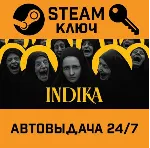 🔑 INDIKA. STEAM-ключ (Global)