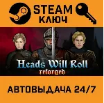 🔑 Heads Will Roll: Reforged. STEAM-ключ (Global)