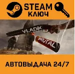 🔑 VLADiK BRUTAL. STEAM-ключ (Global)