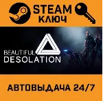 BEAUTIFUL DESOLATION Deluxe Edition. STEAM-ключ Global