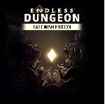 ENDLESS™ Dungeon Last Wish Edition XBOX One/X|S - irongamers.ru