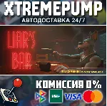 Liar&acute;s Bar STEAM АВТО 24/7 - irongamers.ru