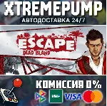 Escape Dead Island STEAM АВТО 24/7
