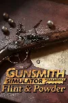 Gunsmith Simulator - Flint & Powder | XBOX | На любой аккаунт - irongamers.ru