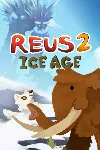 Reus 2 - Ice Age | XBOX | На любой аккаунт