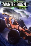 Mantis Burn Racing | XBOX | На любой аккаунт