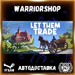 Let Them Trade Выбор Региона Стим STEAM GIFT АВТО 24/7 ГАРАНТИЯ