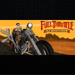 Full Throttle Remastered · Steam РОССИЯ и ВСЕ СТРАНЫ - irongamers.ru