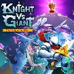 Knight vs Giant: The Broken Excalibur | XBOX | На любой аккаунт
