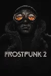 Frostpunk 2 Xbox – Purchase for Your Account - irongamers.ru