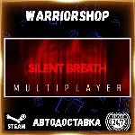 SILENT BREATH Выбор Региона Стим STEAM GIFT АВТО 24/7 ГАРАНТИЯ