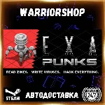EXAPUNKS Выбор Региона Стим STEAM GIFT АВТО 24/7 ГАРАНТИЯ - irongamers.ru