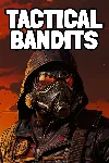 TACTICAL BANDITS | XBOX | На любой аккаунт