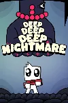 Deep Deep Deep Nightmare | XBOX | На любой аккаунт