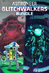 ASTRONEER: Glitchwalkers - Deluxe Bundle | XBOX+PC | На любой аккаунт