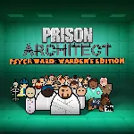 Prison Architect - Psych Ward: Warden's Edition | PC | На любой аккаунт