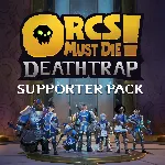 Orcs Must Die! Deathtrap - Supporter Pack | XBOX+PC | На любой аккаунт