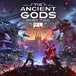 DOOM Eternal: The Ancient Gods - Part Two | XBOX | На любой аккаунт