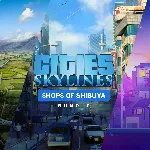 Cities: Skylines - Shops of Shibuya Bundle | PC | На любой аккаунт