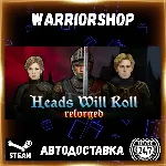 Heads Will Roll: Reforged Выбор Региона Стим STEAM GIFT АВТО 24/7 ГАРАНТИЯ