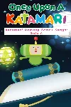 Once Upon A KATAMARI - Katamari Damacy Series Songs: Side A | XBOX | На любой аккаунт
