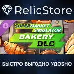 Supermarket Simulator - Bakery DLC - STEAM GIFT РОССИЯ
