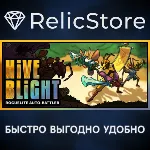 Hive Blight - STEAM GIFT РОССИЯ - irongamers.ru