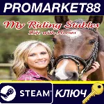 My Riding Stables: Life with Horses Steam КЛЮЧ GLOBAL - irongamers.ru
