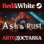 Ash & Rust * STEAM RU*KZ*UA*СНГ АВТОДОСТАВКА - irongamers.ru