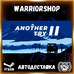 Another Try 2 Выбор Региона Стим STEAM GIFT АВТО 24/7 ГАРАНТИЯ