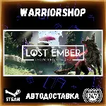 LOST EMBER: Rekindled Edition Выбор Региона Стим STEAM GIFT АВТО 24/7 ГАРАНТИЯ - irongamers.ru