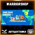 Bang Bang Barrage Выбор Региона Стим STEAM GIFT АВТО 24/7 ГАРАНТИЯ