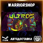 Ultros Выбор Региона Стим STEAM GIFT АВТО 24/7 ГАРАНТИЯ