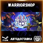 The Last Flame Выбор Региона Стим STEAM GIFT АВТО 24/7 ГАРАНТИЯ