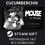 MOUSE: P.I. For Hire✅ STEAM GIFT AUTO✅ RU+МИР