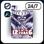 АВТО 12 IS BETTER THAN 6 \ STEAM ПОДАРКОМ ДЛЯ KZ | RU | UA 24/7 - irongamers.ru