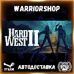 Hard West 2 Выбор Региона Стим STEAM GIFT АВТО 24/7 ГАРАНТИЯ