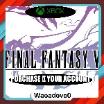 FINAL FANTASY V Xbox – Purchase for Your Account - irongamers.ru