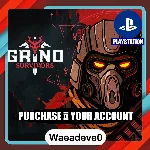 Grind Survivors – PlayStation (PSN) – Purchase in Your Account - irongamers.ru