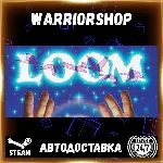 LOOM™ Выбор Региона Стим STEAM GIFT АВТО 24/7 ГАРАНТИЯ