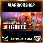 Firefighting Simulator: Ignite Выбор Региона Стим STEAM GIFT АВТО 24/7 ГАРАНТИЯ
