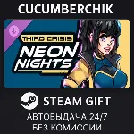 Third Crisis: Neon Nights - Bonus Outfit STEAM GIFT AUTO RU+МИР - irongamers.ru