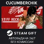 颈椎病 Stiff Neck✅ STEAM GIFT AUTO✅ RU+МИР