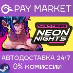 Third Crisis: Neon Nights | АВТОДОСТАВКА [Украина/TR/AR/IN Steam Gift] - irongamers.ru