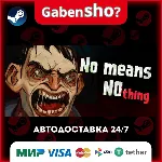 [Bober Bros] No Means Nothing СТИМ Steam Gift - irongamers.ru