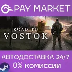 Road to Vostok | АВТОДОСТАВКА [Россия Steam Gift] - irongamers.ru