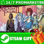 ВСЕ СТРАНЫ+РОССИЯ Arcadia Fallen II STEAM GIFT - irongamers.ru